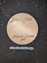 Load image into Gallery viewer, Best Dad Hands Down