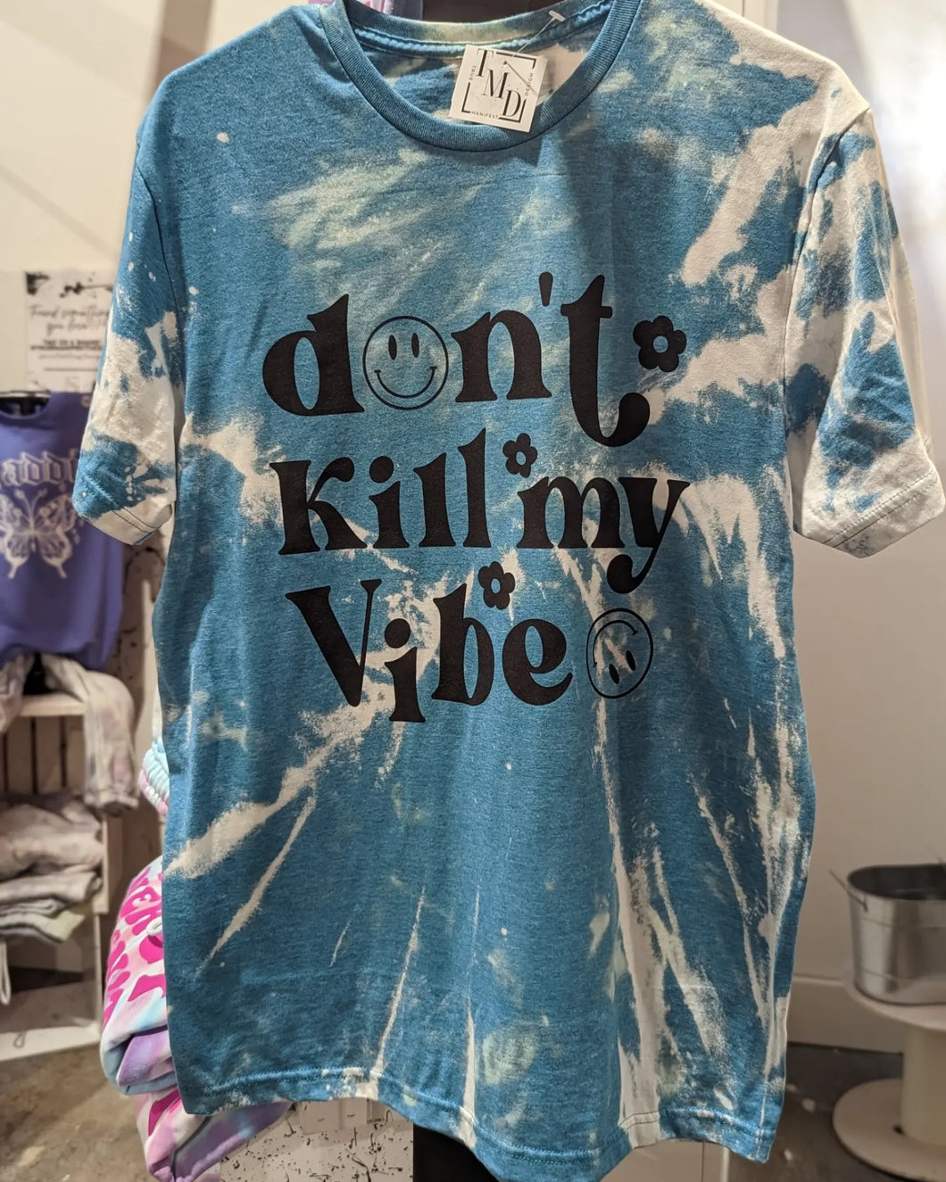 Don't Kill My Vibe Acid Wash