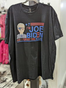 I'm Joe Biden and I forgot this message