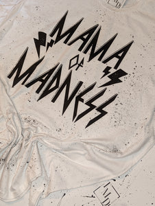 MAMA of MADNESS Splatter Tee