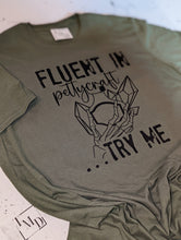 Load image into Gallery viewer, Fluent in PettyCraft Tee
