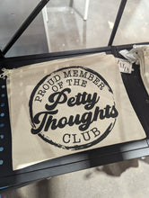 Load image into Gallery viewer, Petty Thoughts Club Zipper Bag
