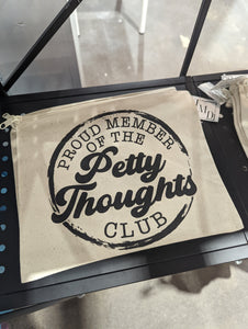 Petty Thoughts Club Zipper Bag