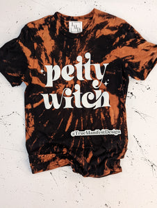 Petty Witch Reverse Tie Dye