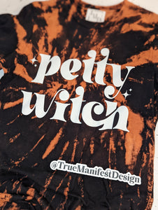 Petty Witch Reverse Tie Dye