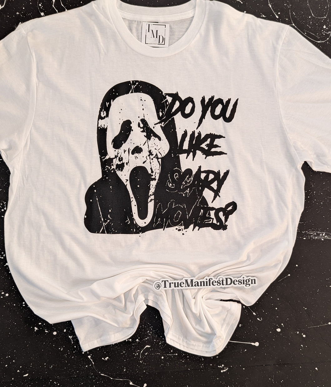 Do You Like Scary Movies Tee