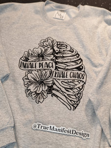 Inhale Peace Exhale Chaos Sweatshirt