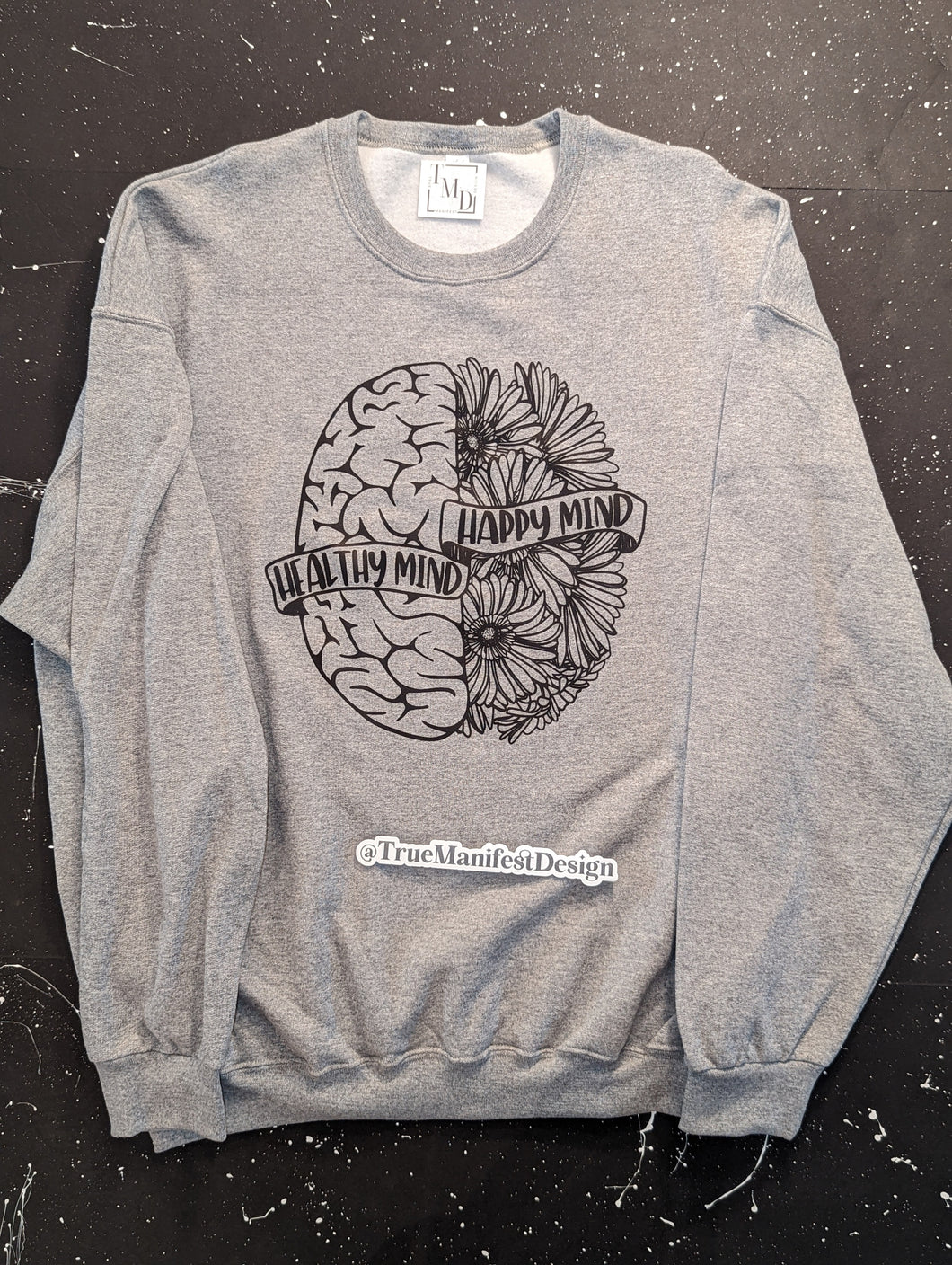 Healthy Mind Happy Mind  Sweatshirt