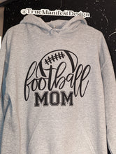 Load image into Gallery viewer, Football Mom Hoodie
