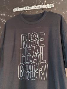 I Will Rise Heal Grow Tee