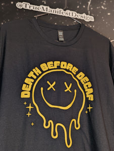 Death Before Decaf Tee