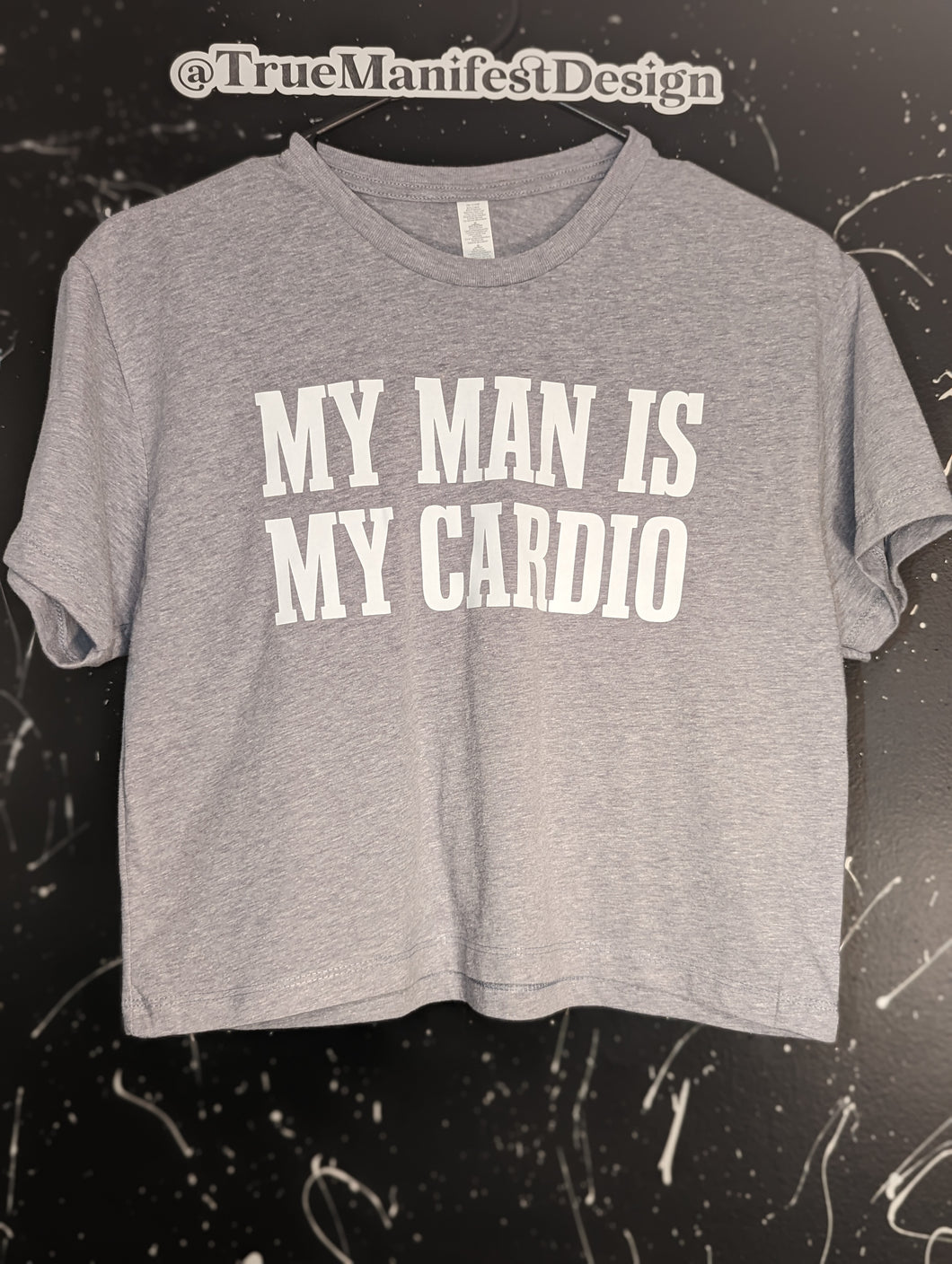 My Man Is My Cardio Light Grey Crop Top