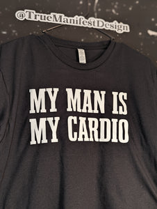 My Man Is My Cardio Black Crop Top