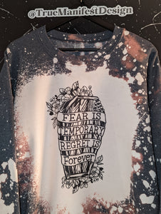 Fear Is Temporary Acid Wash Sweatshirt- Ready To Ship