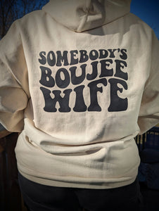 Someones Boujee Wife Hoodie