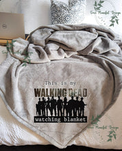 Load image into Gallery viewer, This is My Walking Dead Watching Blanket
