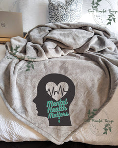 Mental Health Matters Blanket